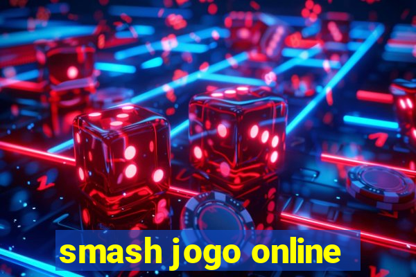 smash jogo online